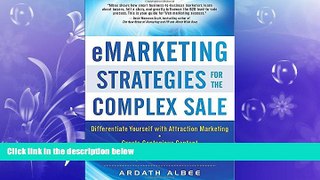 EBOOK ONLINE  eMarketing Strategies for the Complex Sale  DOWNLOAD ONLINE