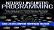 New Book Neuro Linguistic Programming: Improve Communication, Personal Development and