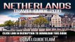 [PDF] Netherlands Travel Guide Tips   Advice For Long Vacations or Short Trips - Trip to Relax