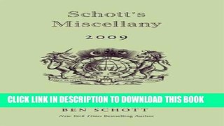 New Book Schott s Miscellany 2009: An Almanac (Schott s Miscellany: An Almanac)
