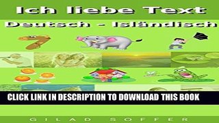 [PDF] Ich liebe Text Deutsch - IslÃ¤ndisch (ChitChat WorldWide) (German Edition) Full Colection