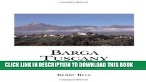 [PDF] Barga Tuscany Newly Revised and Updated: A walking tour of the historic center of the