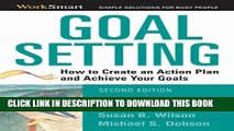 Collection Book Goal Setting: How to Create an Action Plan and Achieve Your Goals (Worksmart)