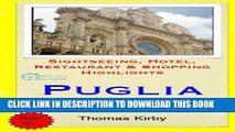 [PDF] Puglia Travel Guide: Sightseeing, Hotel, Restaurant   Shopping Highlights Full Online