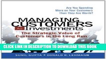 Collection Book Managing Customers as Investments: The Strategic Value of Customers in the Long Run
