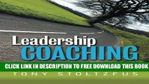 Collection Book Leadership Coaching: The Disciplines, Skills, and Heart of a Christian Coach