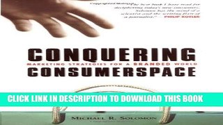 New Book Conquering Consumerspace: Marketing Strategies for a Branded World