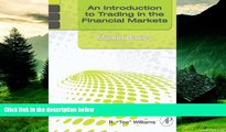 READ FREE FULL  An Introduction to Trading in the Financial Markets: Market Basics  READ Ebook