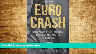 Full [PDF] Downlaod  Euro Crash: How Asset Price Inflation Destroys the Wealth of Nations