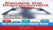 Collection Book Escape the Improvement Trap: Five Ingredients Missing in Most Improvement Recipes