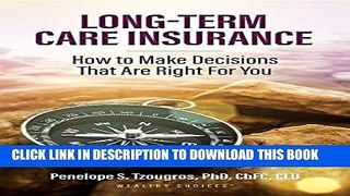 [PDF] Long Term Care Insurance: How to Make Decisions That Are Right for You Popular Online