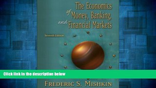 READ FREE FULL  Economics of Money, Banking, and Financial Markets plus MyEconLab Student Access