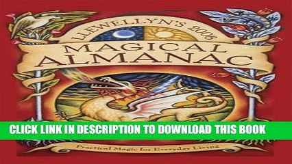 Collection Book Llewellyn s 2008 Magical Almanac: Practical Magic for Everyday Living (Annuals -
