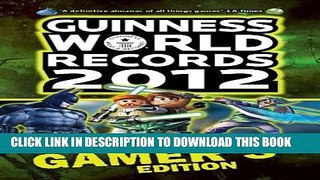 Collection Book Guinness World Records 2012 Gamer s Edition (Guinness World Records Gamer s Edition)