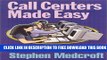 Collection Book Call Centers Made Easy: How to Build, Operate, and Profit From Your Small Business