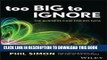 Collection Book Too Big to Ignore: The Business Case for Big Data (Wiley and SAS Business Series)