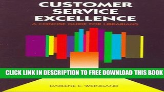 New Book Customer Service Excellence: A Concise Guide for Librarians