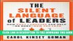 Collection Book The Silent Language of Leaders: How Body Language Can Help--or Hurt--How You Lead