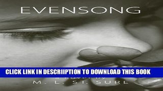 [New] Evensong a novel by M. L. St.Sure Exclusive Online