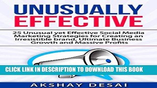 New Book Unusually Effective: 25 Unusual yet Effective Social Media Marketing Strategies for