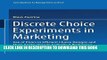 Collection Book Discrete Choice Experiments in Marketing: Use of Priors in Efficient Choice