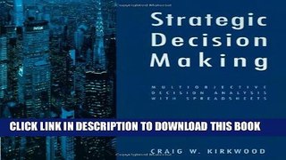 New Book Strategic Decision Making: Multiobjective Decision Analysis with Spreadsheets