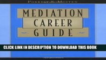 New Book Mediation Career Guide: A Strategic Approach to Building a Successful Practice