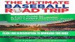 New Book Ultimate Baseball Road Trip: A Fan s Guide To Major League Stadiums