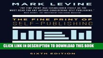 New Book The Fine Print of Self-Publishing, Sixth Edition: A Primer on Contracts, Printing Costs,