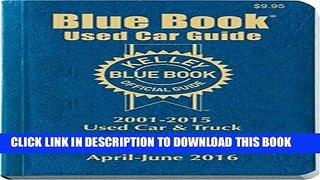 Collection Book Kelley Blue Book Consumer Guide Used Card Edition: Consumer Edition (Kelley Blue