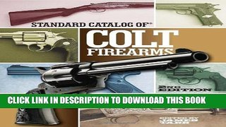 New Book Standard Catalog of Colt Firearms