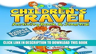 [PDF] Children s Travel Activity Book   Journal: My Trip to Venice Popular Colection