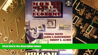 Must Have  Money, Banking,   the Economy  READ Ebook Full Ebook Free