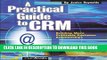 New Book A Practical Guide to CRM: Building More Profitable Customer Relationships