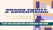 New Book Brand Equity   Advertising: Advertising s Role in Building Strong Brands