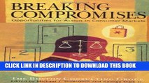 New Book Breaking Compromises: Opportunities for Action in Consumer Markets from the Boston