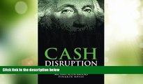 Must Have PDF  Cash Disruption: Digital Currency s Annihilation of Paper Money  Free Full Read