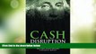 Must Have PDF  Cash Disruption: Digital Currency s Annihilation of Paper Money  Free Full Read
