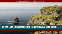 [PDF] Must See Ireland - Best Places to Visit in Ireland - A Travel Guide Popular Colection