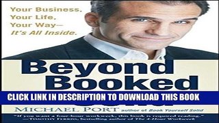 Collection Book Beyond Booked Solid: Your Business, Your Life, Your Way--It s All Inside