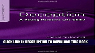 [New] Deception: A Young Person s Life Skill? (Studies in Adolescent Development) Exclusive Online