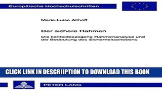 [New] Der sichere Rahmen: Die kontextbezogene Rahmenanalyse und die Bedeutung des