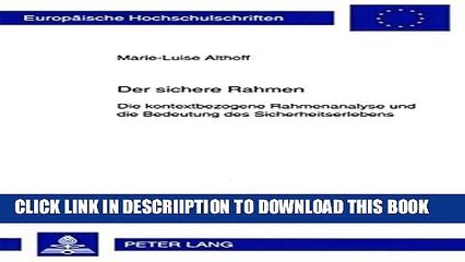 [New] Der sichere Rahmen: Die kontextbezogene Rahmenanalyse und die Bedeutung des