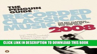 New Book The Penguin Guide to Recorded Classical Music 2008