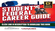 Collection Book Student s Federal Career Guide: Students, Recent Graduates, Veterans- Learn How to