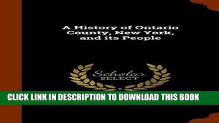 Collection Book A History of Ontario County, New York, and its People
