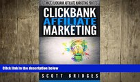 READ book  Clickbank Affiliate Marketing: Ultimate Clickbank Affiliate Marketing Profits! - How