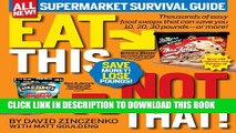 New Book Eat This Not That! Supermarket Survival Guide: The No-Diet Weight Loss Solution