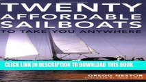 Collection Book Twenty Affordable Sailboats To Take You Anywhere
