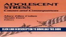 [New] Adolescent Stress: Causes and Consequences (Social Institutions and Social Change) Exclusive